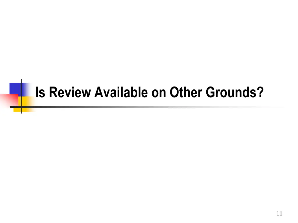 is review available on other grounds