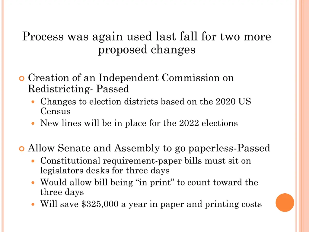 process was again used last fall for two more