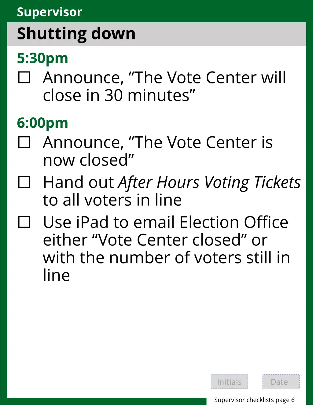 supervisor shutting down 5 30pm
