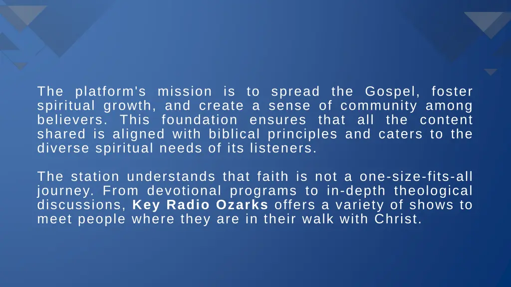 the platform s mission is to spread the gospel