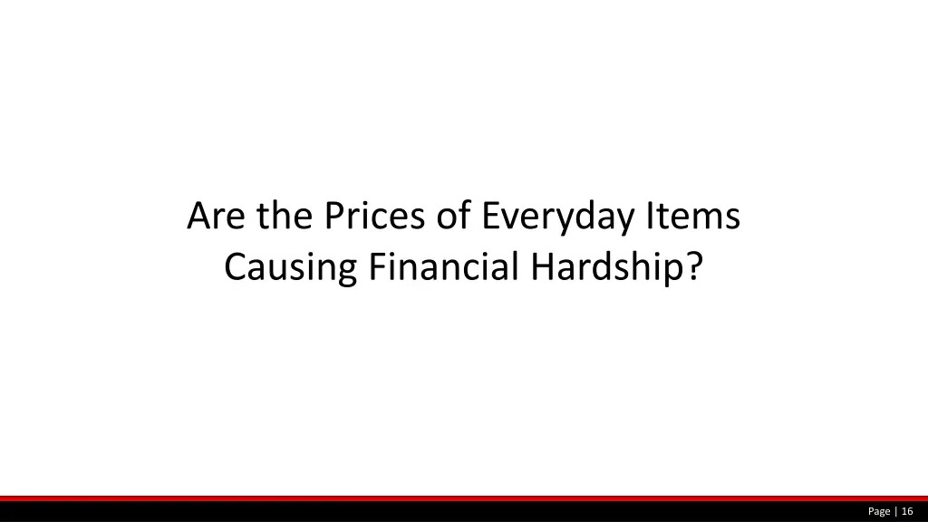 are the prices of everyday items causing