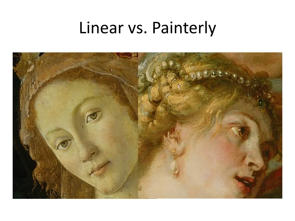 linear vs painterly