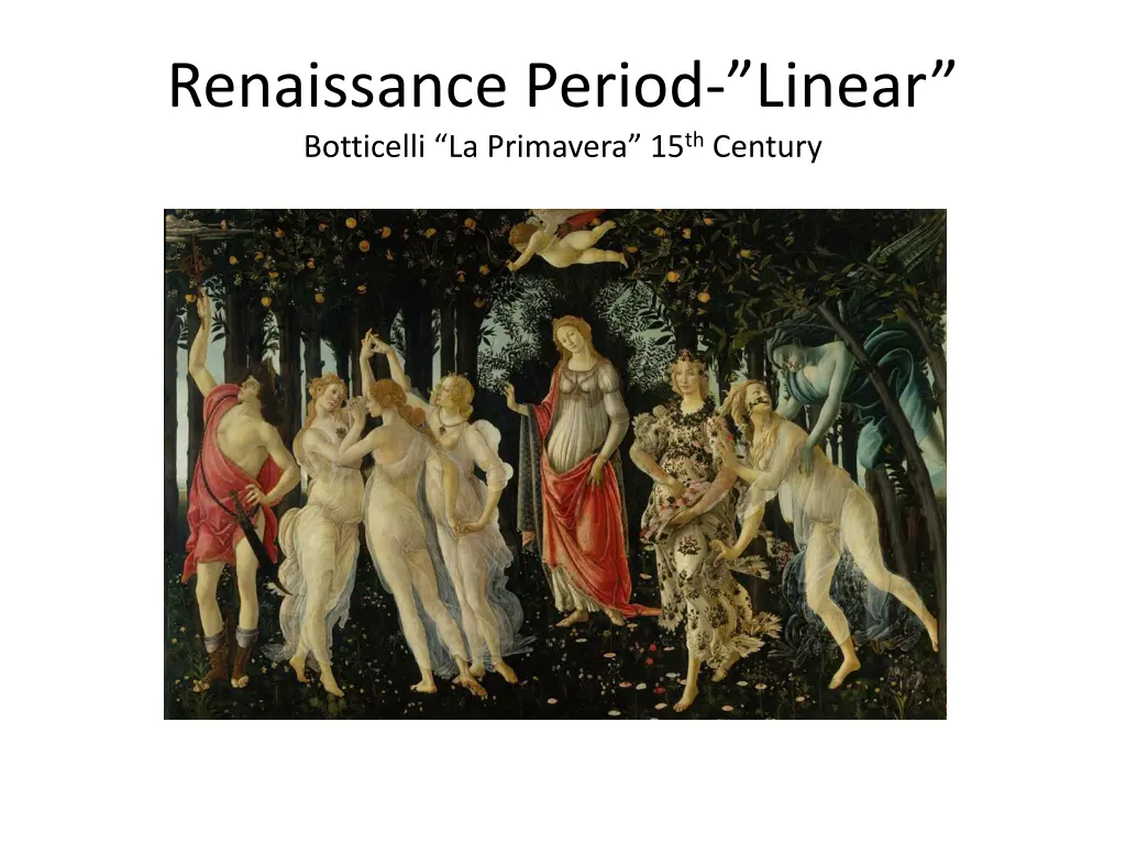 renaissance period linear botticelli la primavera