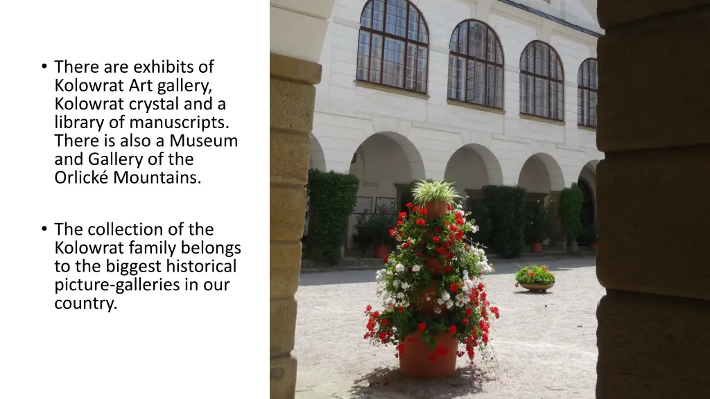 there are exhibits of kolowrat art gallery
