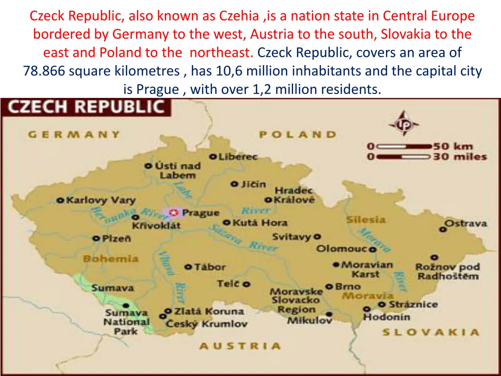 czeck republic also known as czehia is a nation