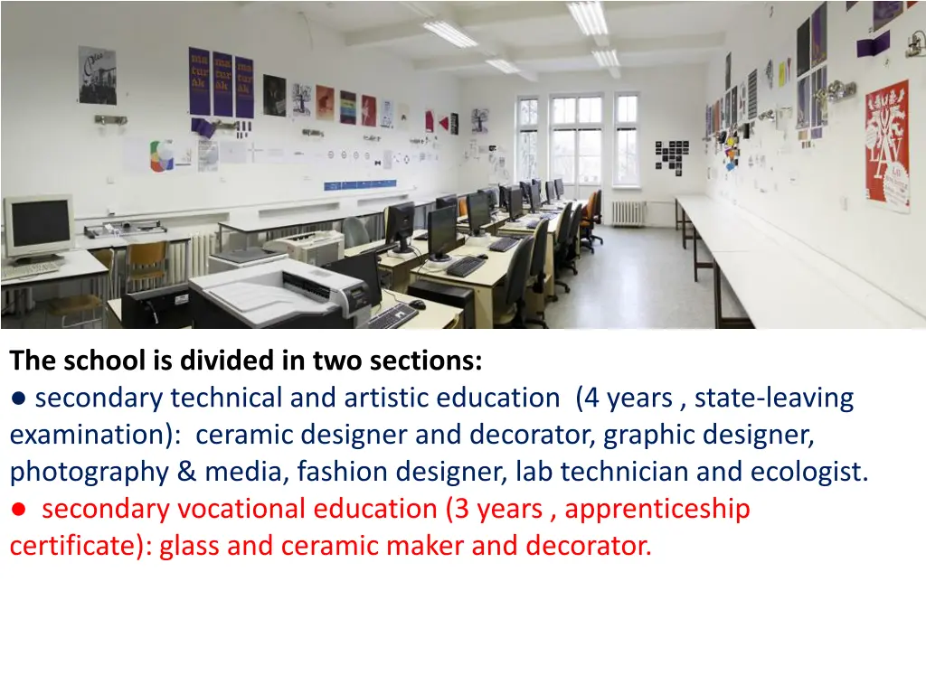 the school is divided in two sections secondary