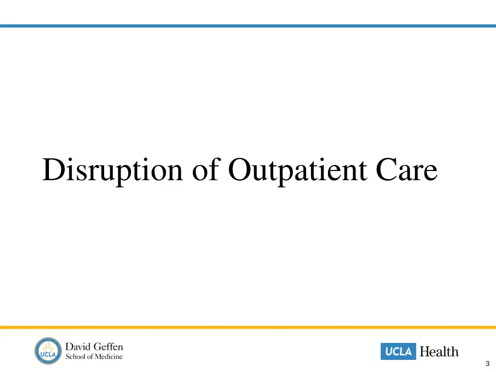 disruption of outpatient care