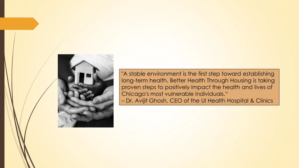 a stable environment is the first step toward