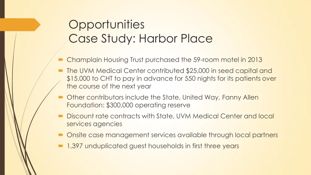 opportunities case study harbor place 1