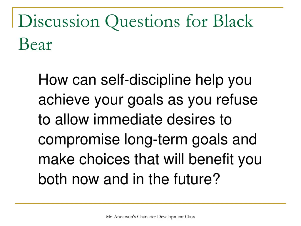 discussion questions for black bear 2