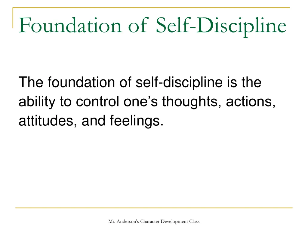 foundation of self discipline