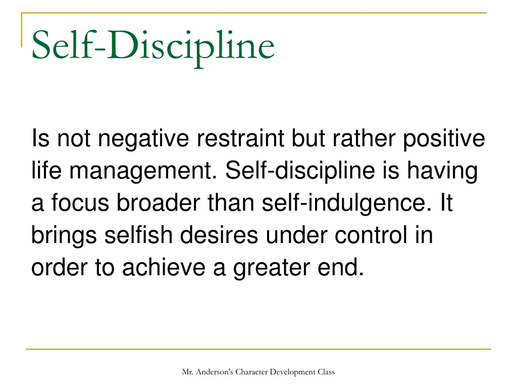 self discipline