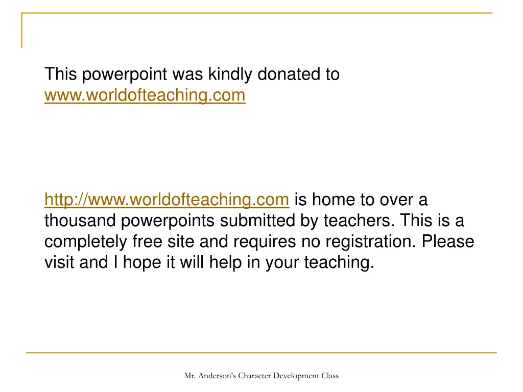 this powerpoint was kindly donated
