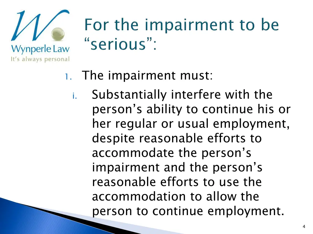 1 the impairment must substantially interfere