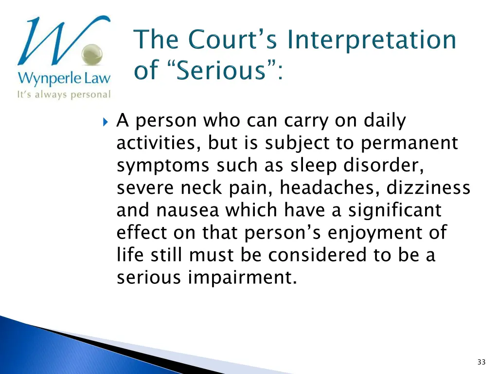 a person who can carry on daily activities
