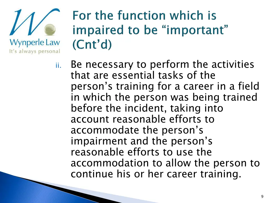 ii be necessary to perform the activities that