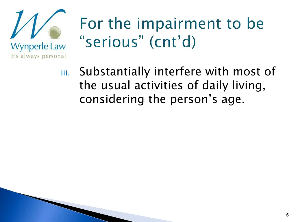 iii substantially interfere with most