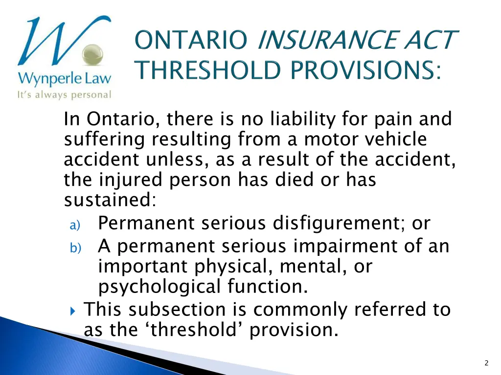 in ontario there is no liability for pain
