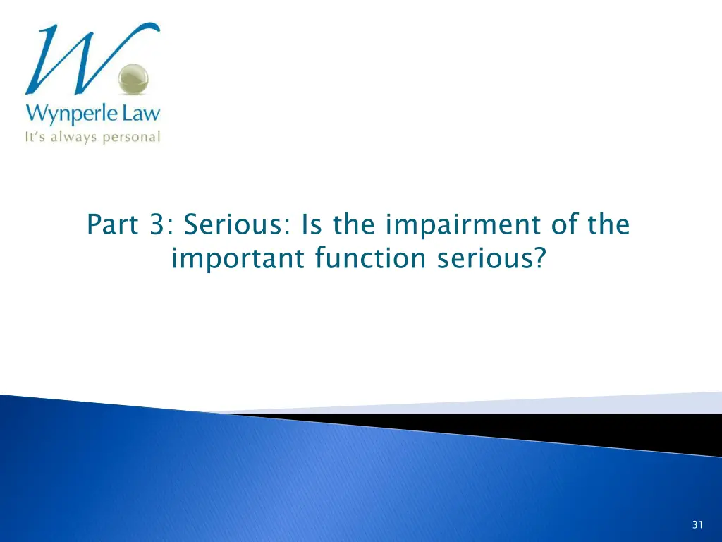 part 3 serious is the impairment of the important