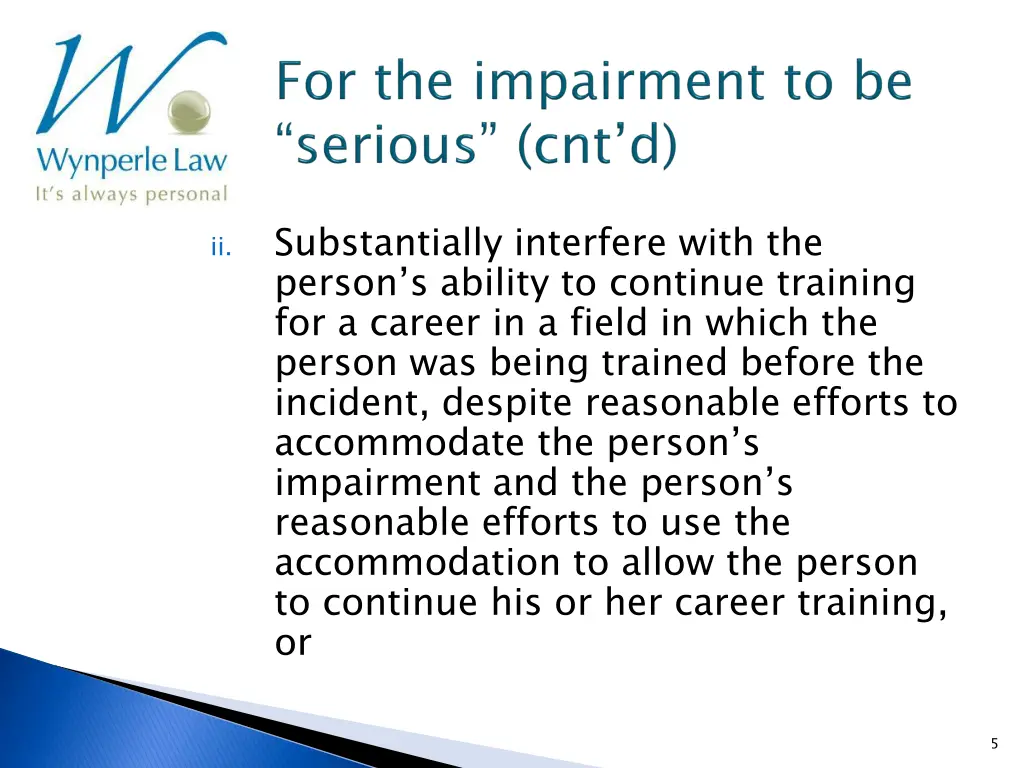 substantially interfere with the person s ability