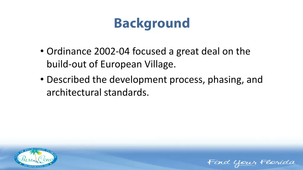 ordinance 2002 04 focused a great deal