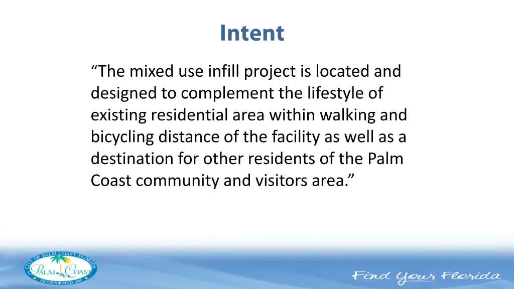 the mixed use infill project is located