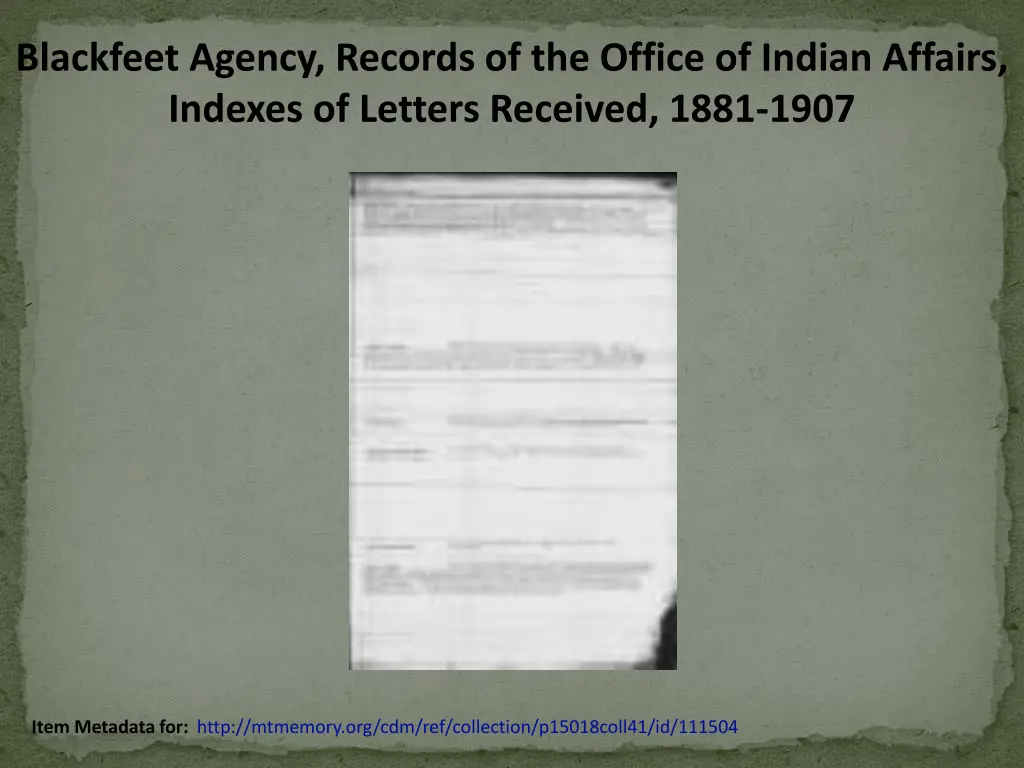 blackfeet agency records of the office of indian