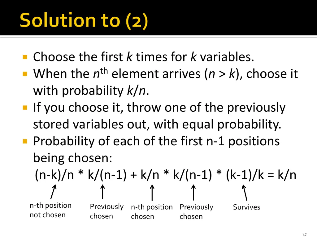 choose the first k times for k variables when