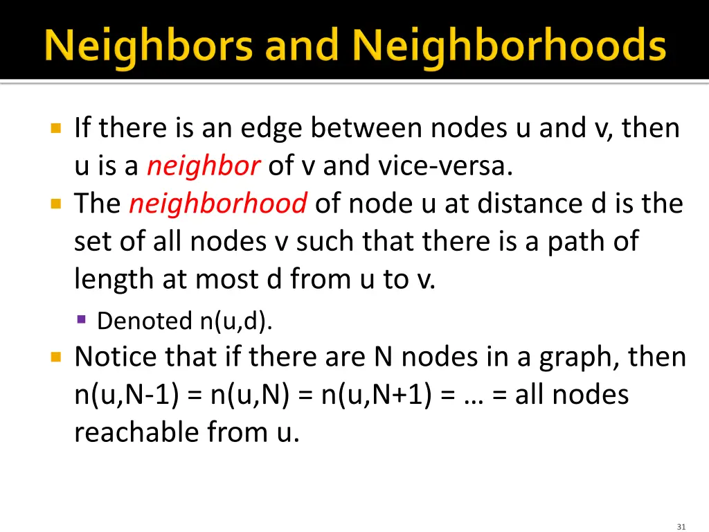 if there is an edge between nodes u and v then