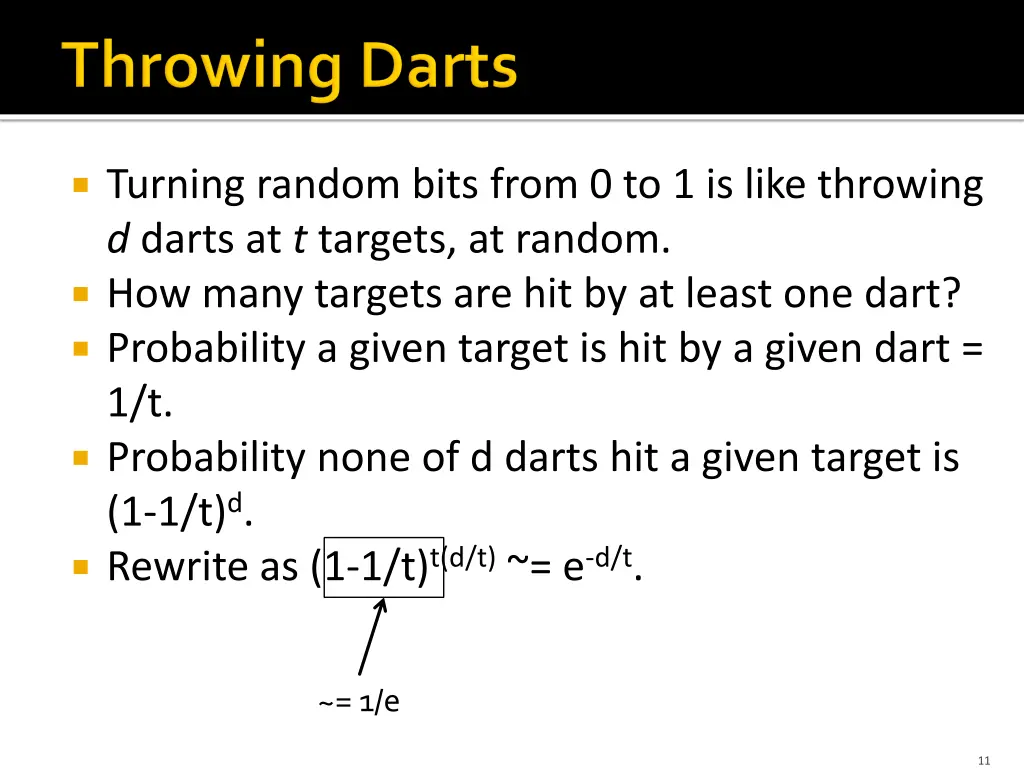 turning random bits from 0 to 1 is like throwing