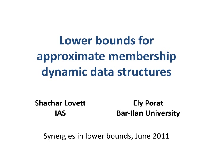 lower bounds for approximate membership dynamic