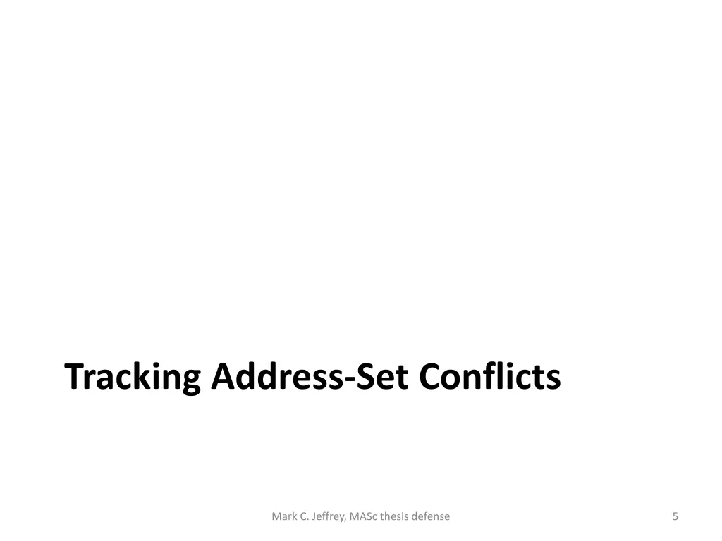 tracking address set conflicts