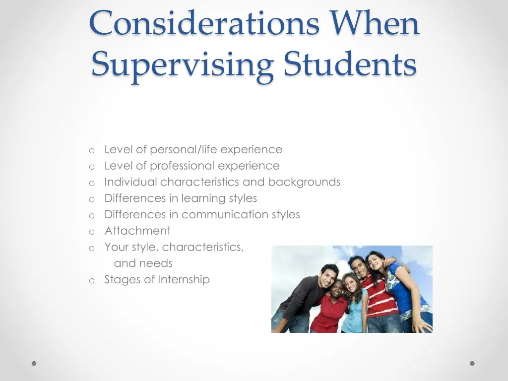 considerations when supervising students