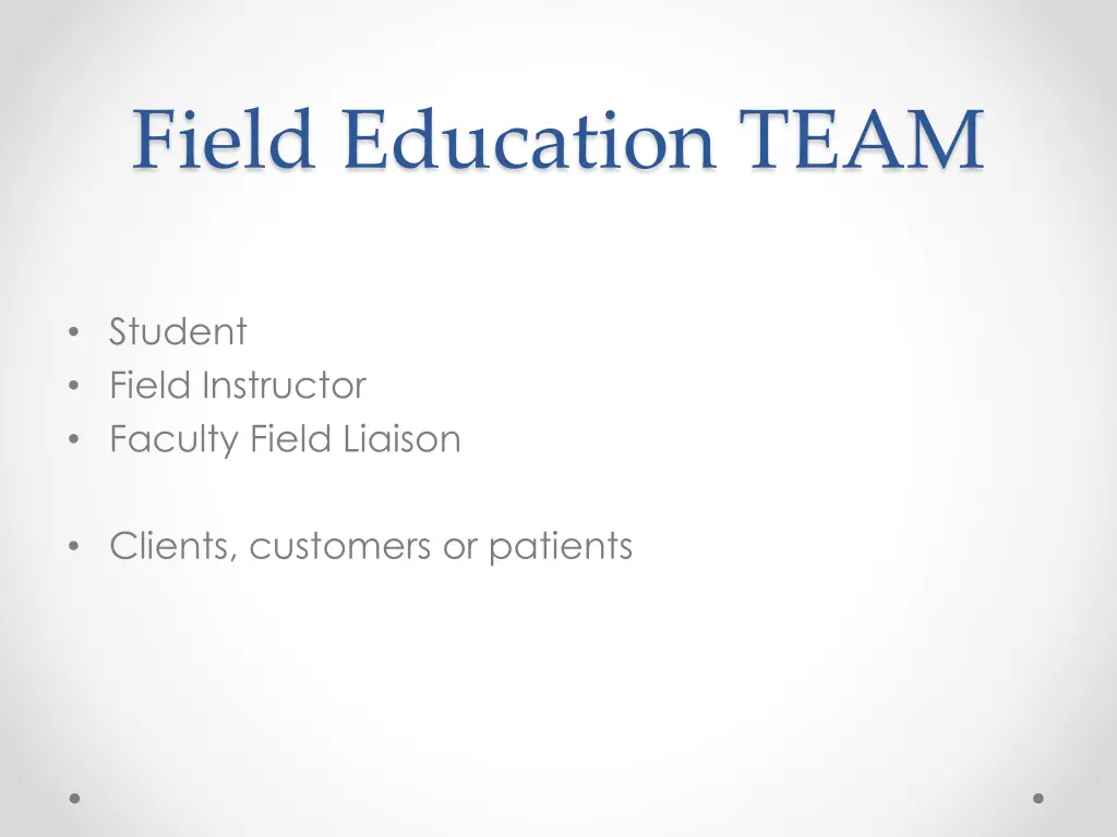 field education team