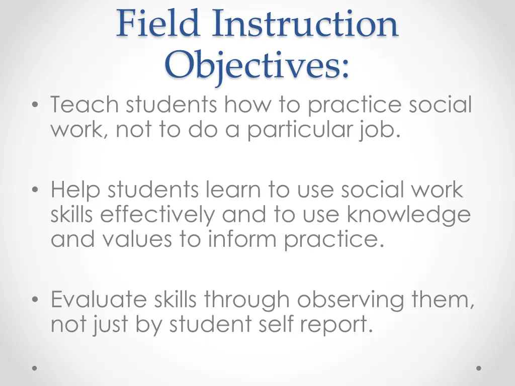 field instruction objectives teach students