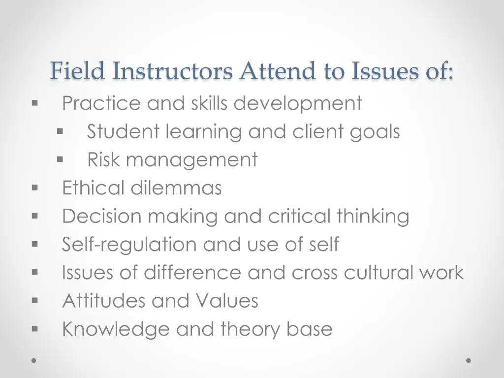 field instructors attend to issues of practice