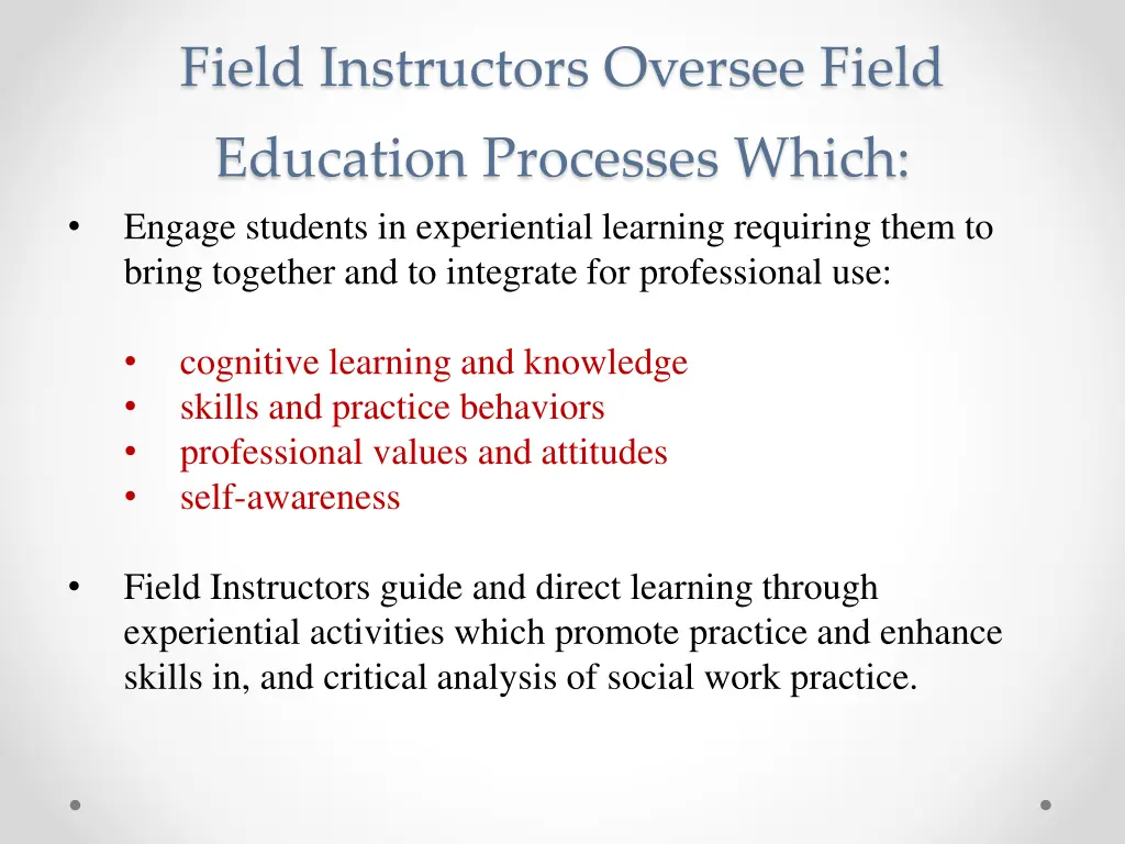 field instructors oversee field