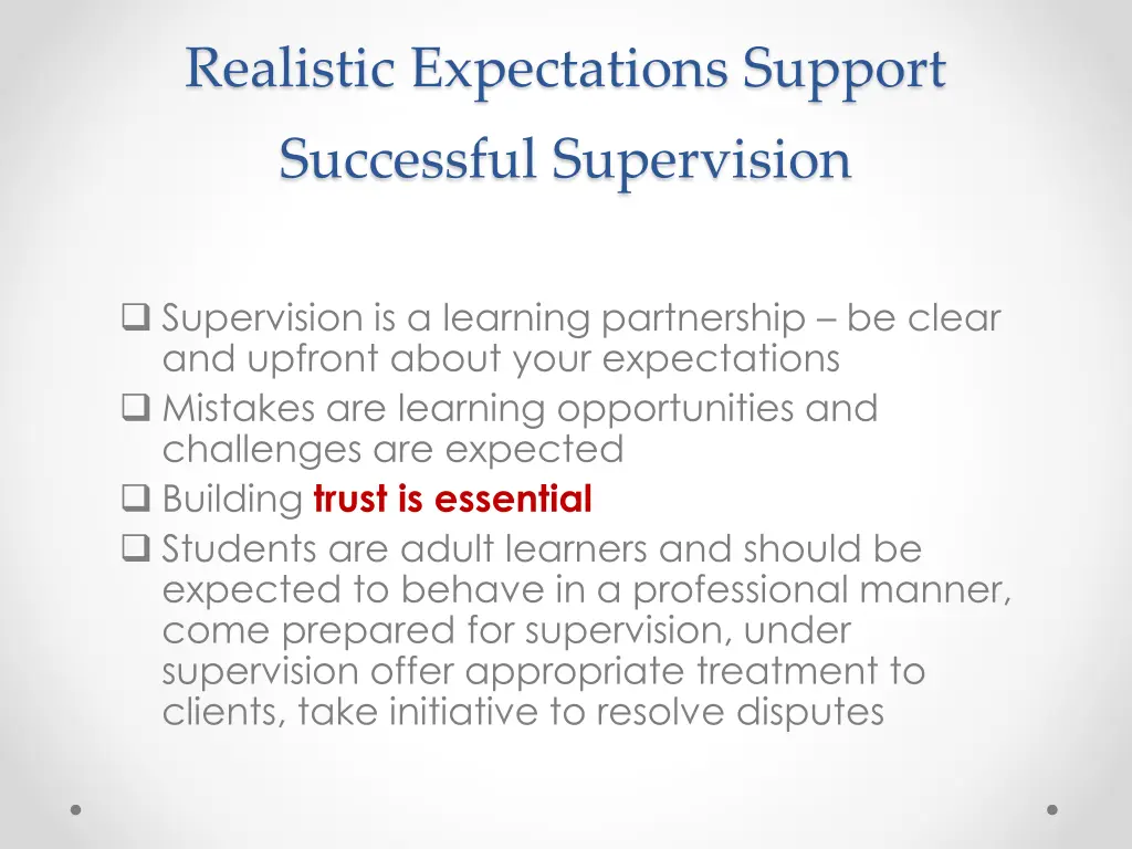 realistic expectations support