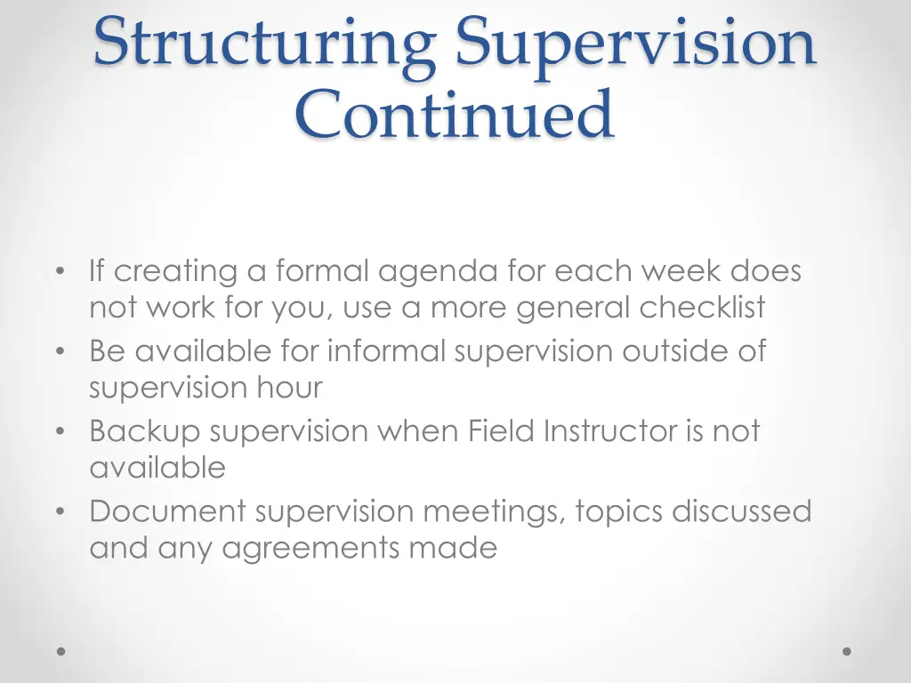 structuring supervision continued