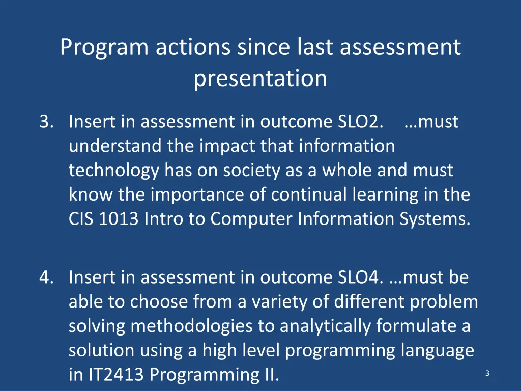 program actions since last assessment presentation 1