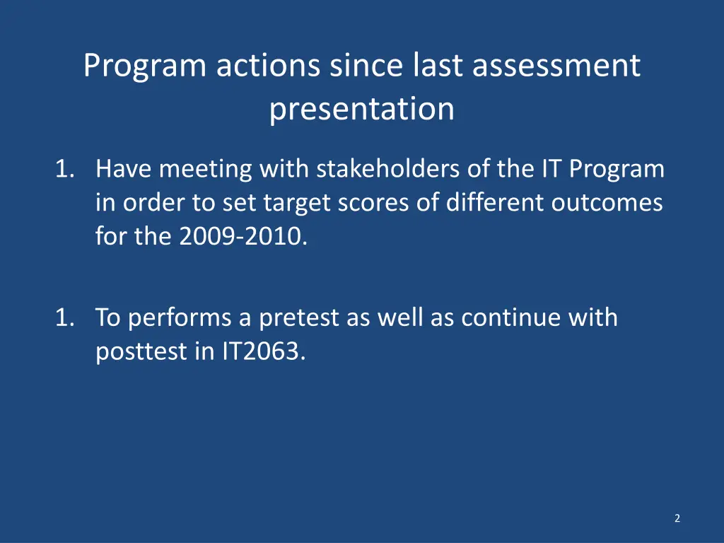 program actions since last assessment presentation