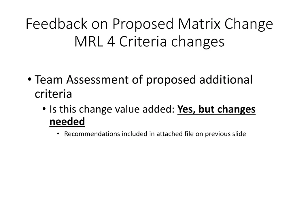 feedback on proposed matrix change mrl 4 criteria