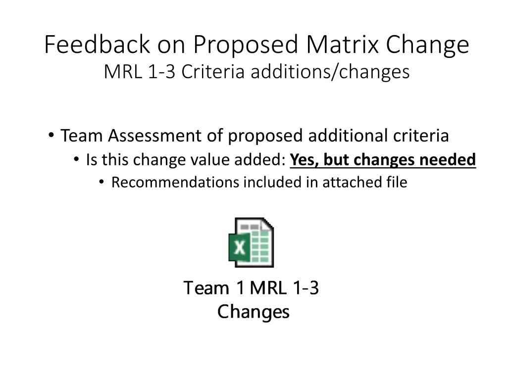 feedback on proposed matrix change