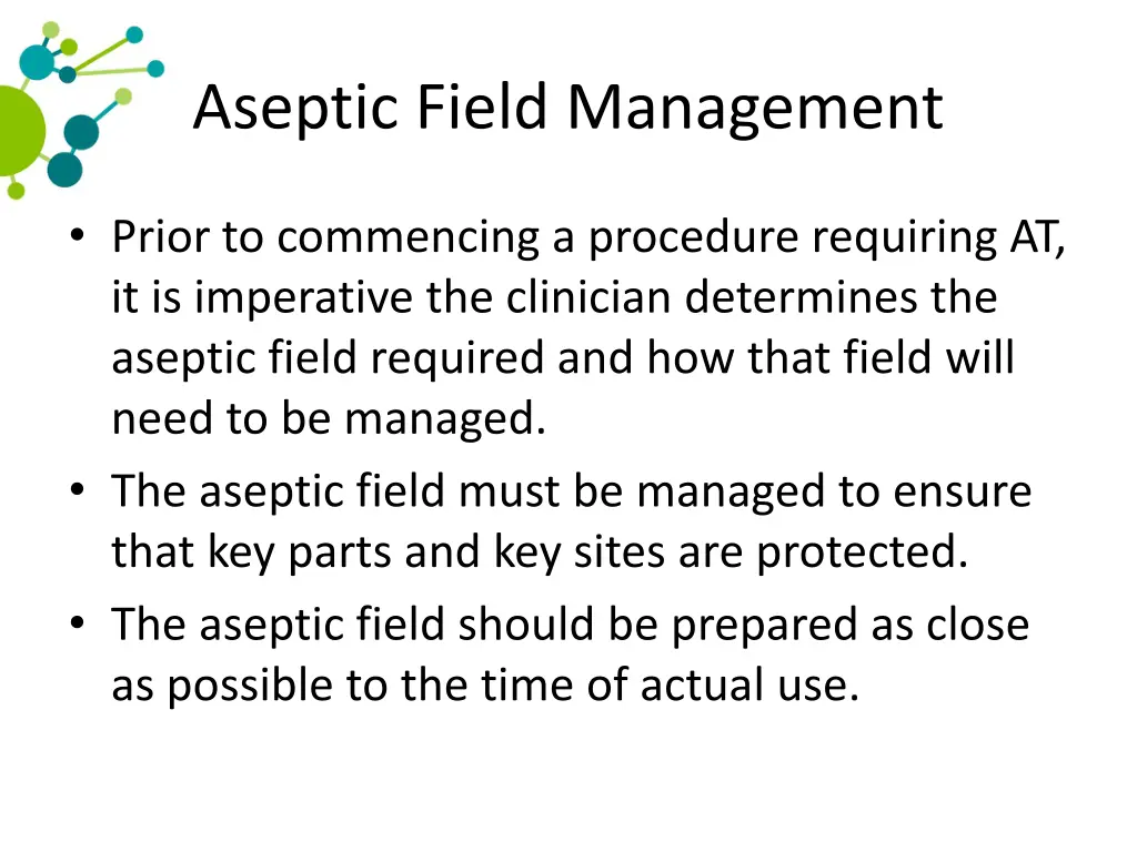 aseptic field management
