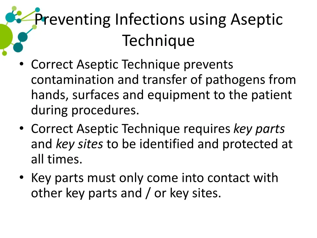preventing infections using aseptic technique