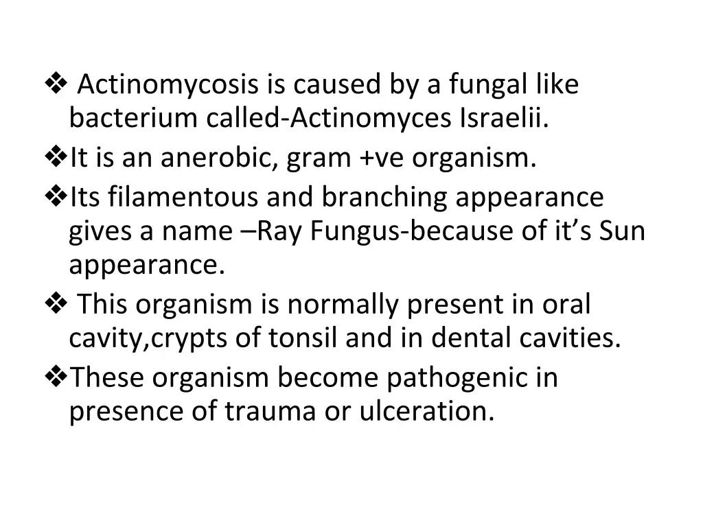 actinomycosis is caused by a fungal like