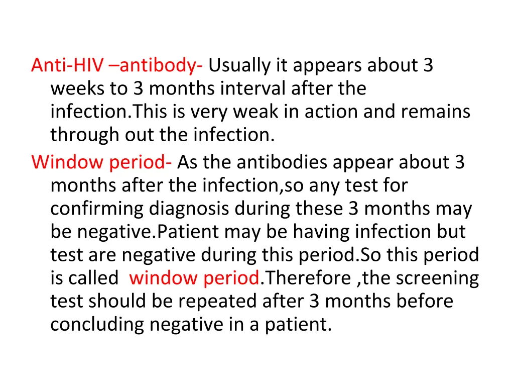 anti hiv antibody usually it appears about