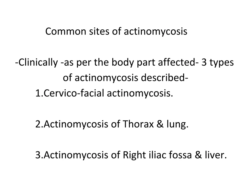 common sites of actinomycosis