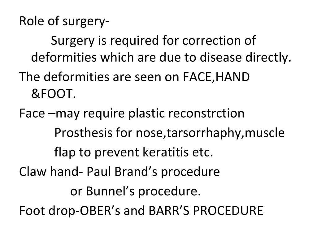 role of surgery surgery is required