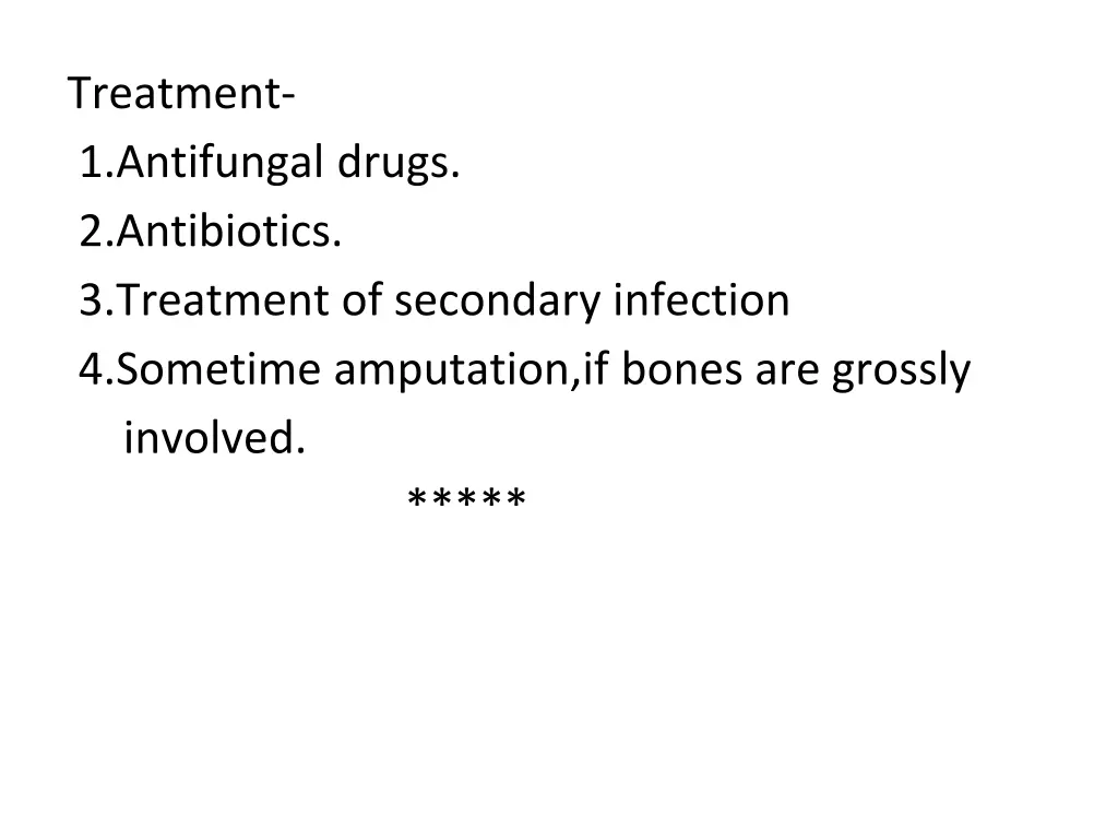 treatment 1 antifungal drugs 2 antibiotics